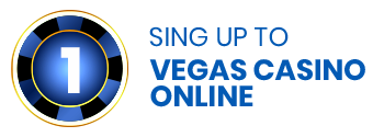 Sign Up To Vegas Casino Online
